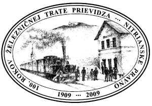 100 rokov železničnej trate Prievidza - Nitr.Pravno 100 rokov železničnej trate Prievidza - Nitr.Pravno