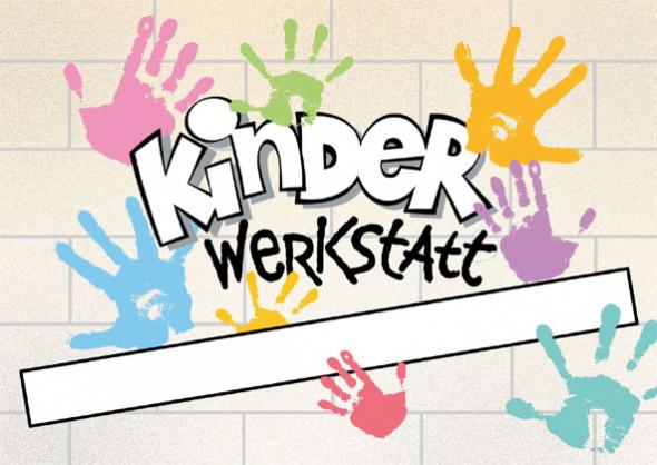 KINDERWERKSTATT KINDERWERKSTATT